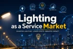 Lighting as a Service Market